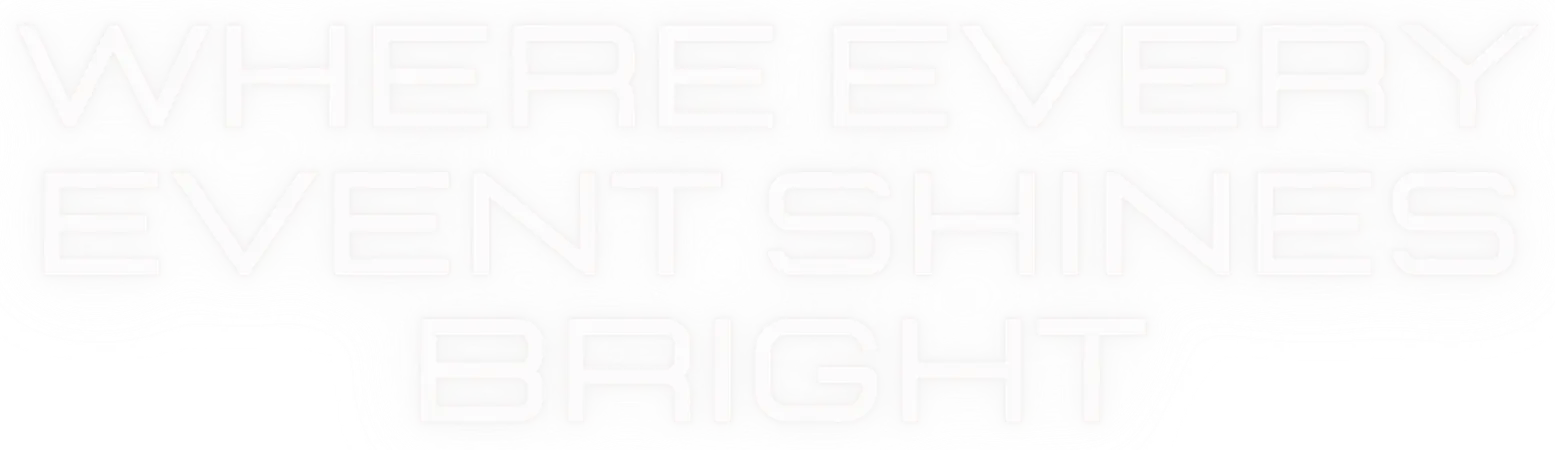 Where every event shines bright