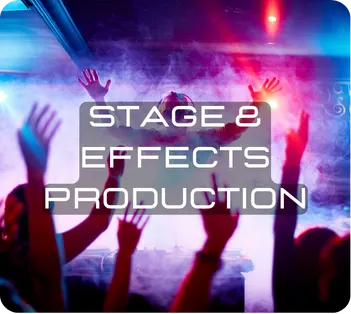 Stage & Effects Production